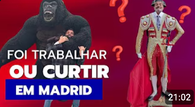 FOI TRABALHAR OU CURTIR EM MADRID ?